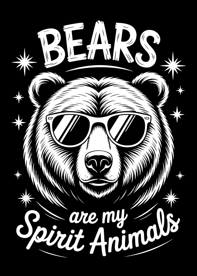 Bears are my Spirit Animals