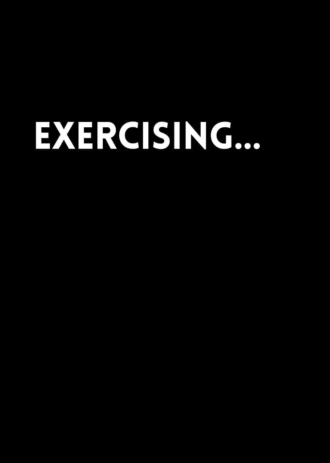Exercising...