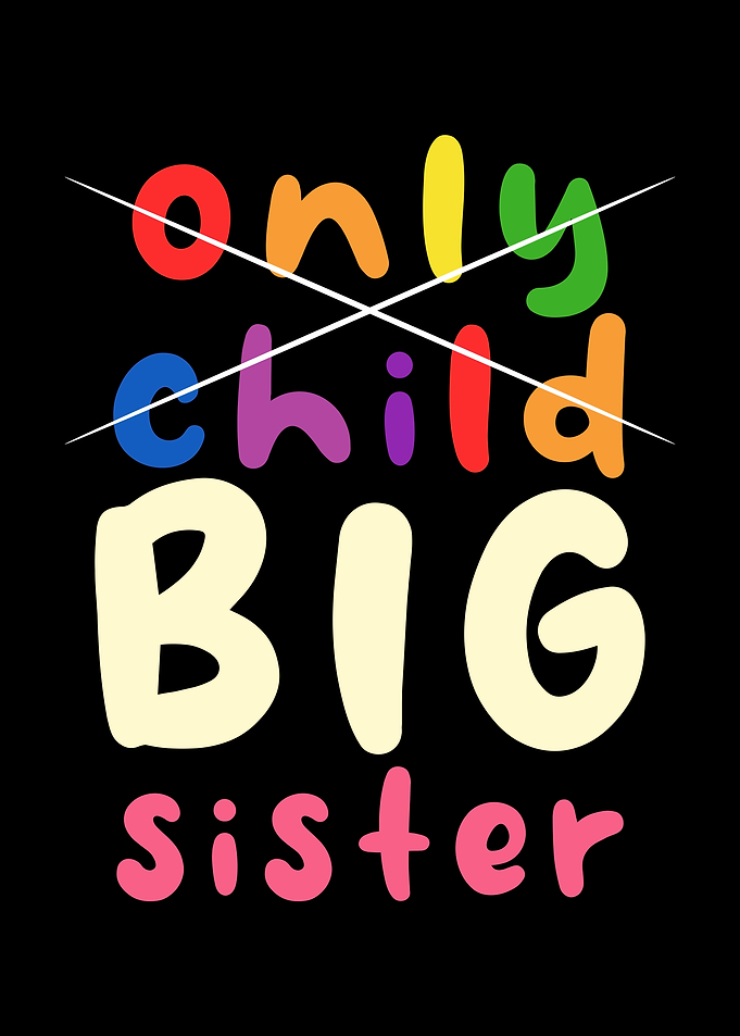 Big Sister Announcement