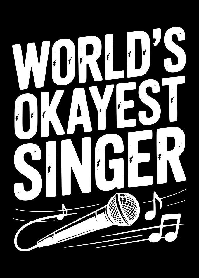 World's Okayest Singer Graphic