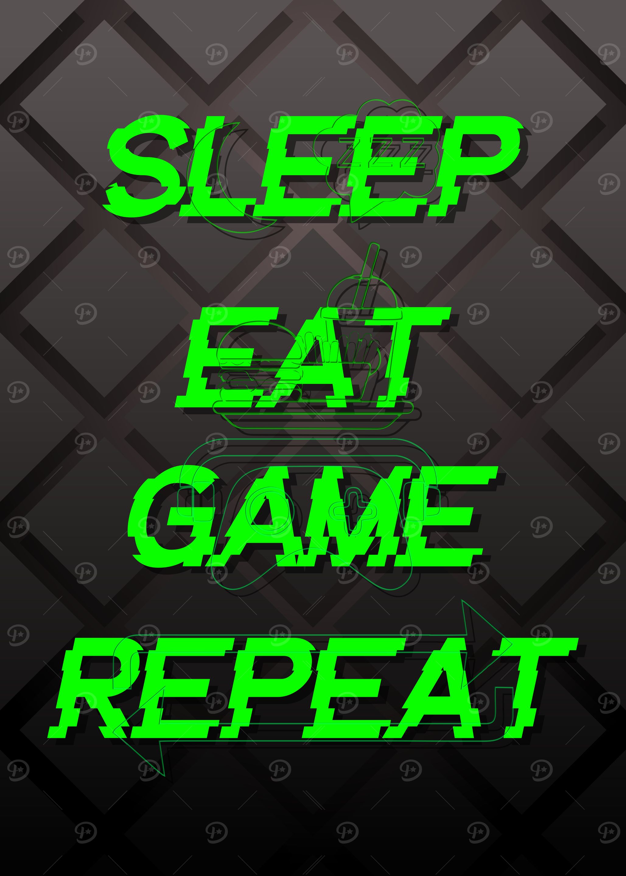 Sleep Eat Game Repeat