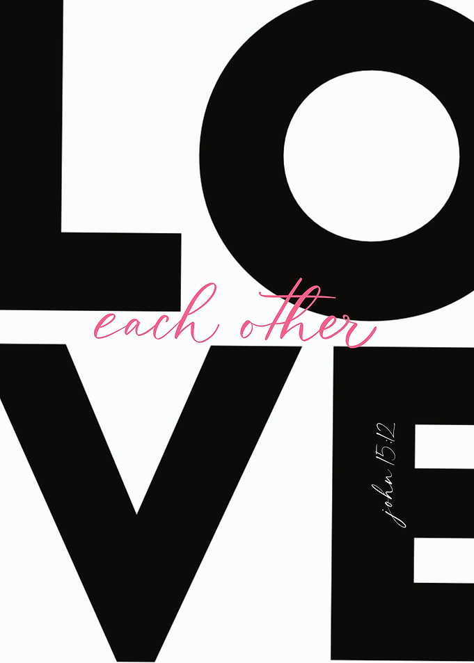 Love Each Other Typography Art