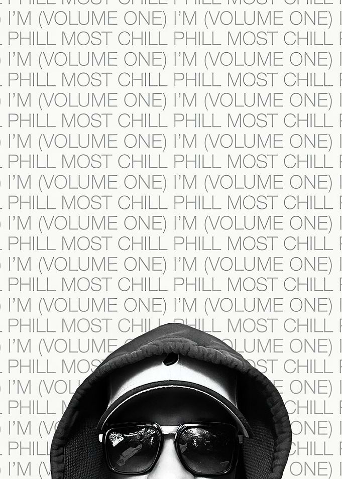 Phill Most Chill