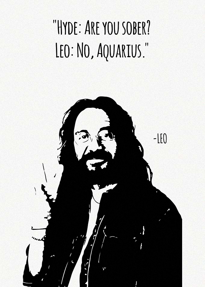 That 70s Show Leo Aquarius Quote