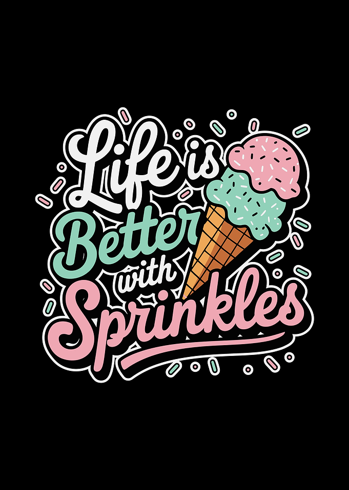 Life is Better with Sprinkles