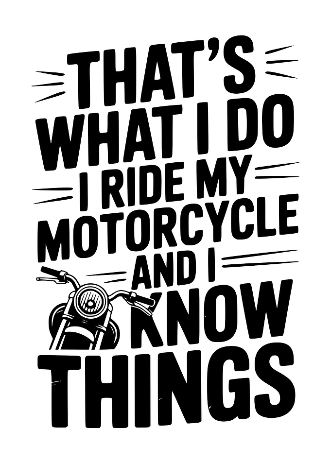 Motorcycle Rider Quote Design