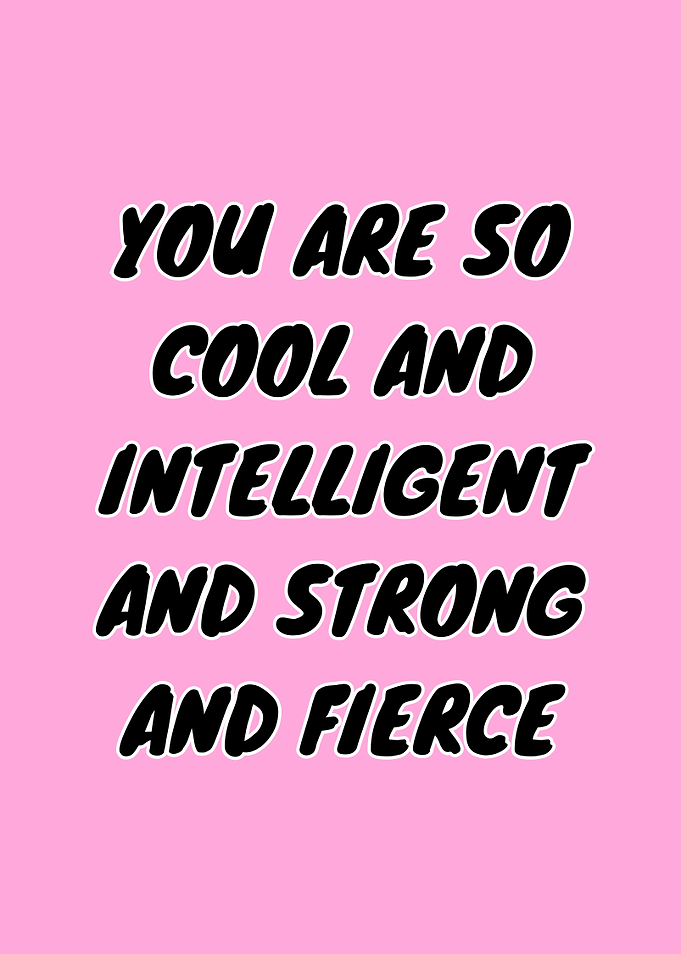 Cool, Intelligent, Strong, Fierce, Girl Boss, Inspirational, Motivational, Pink