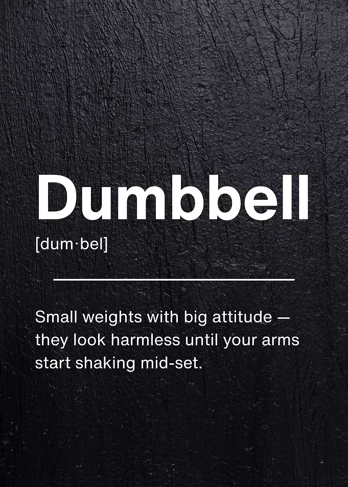 Dumbbell - Gym Humor Definition