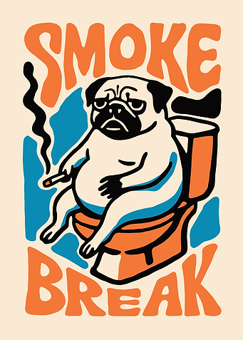 Pug on Toilet - Smoke Break Poster
