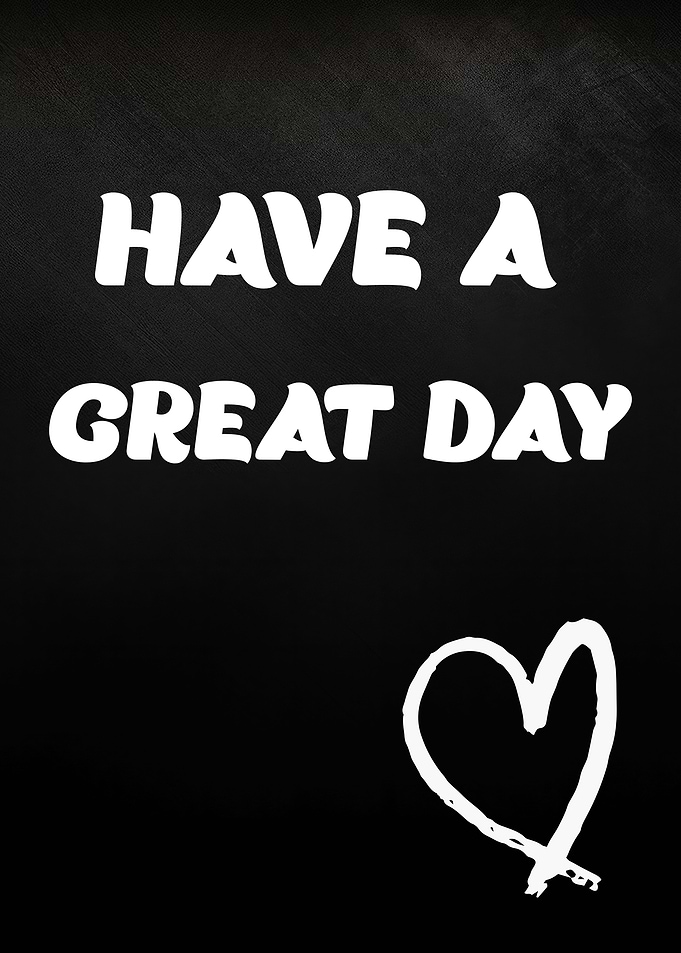 Have a Great Day with Heart