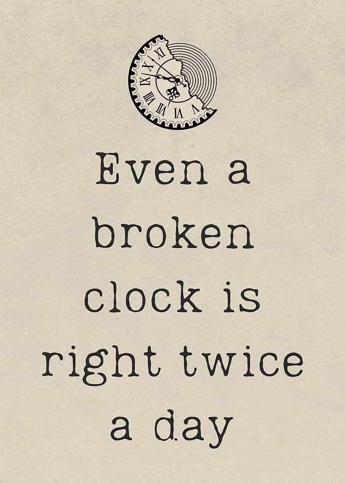 Broken Clock Inspirational Quote