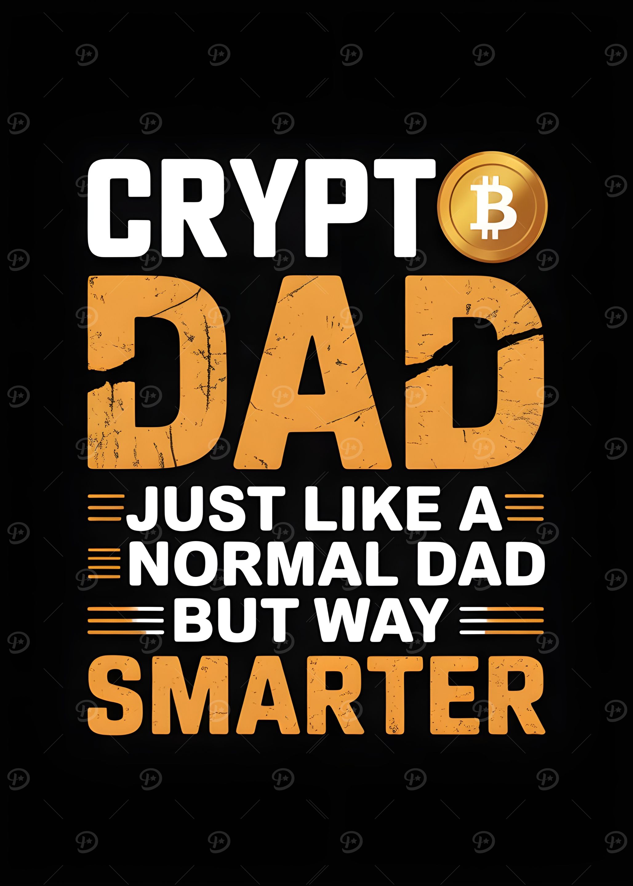 Crypto Dad Smarter Bitcoin Black Background