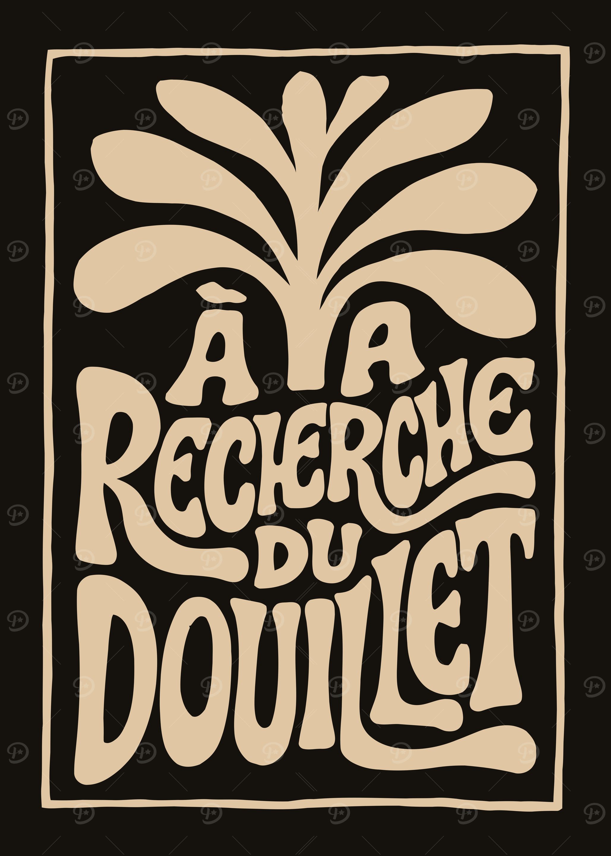 À la Recherche du Douillet Poster