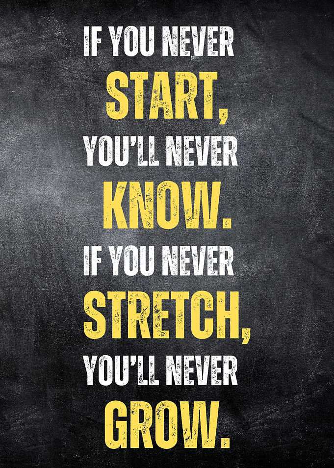 Start Know Stretch Grow