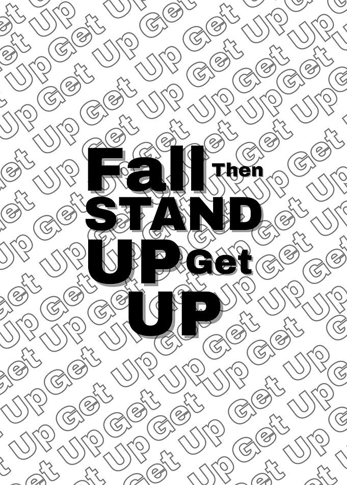 Fall Then Stand Up Get Up