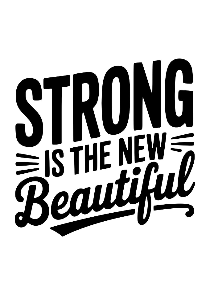Strong is the New Beautiful