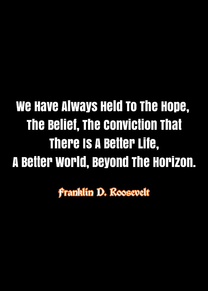 Franklin D. Roosevelt Quote on Hope