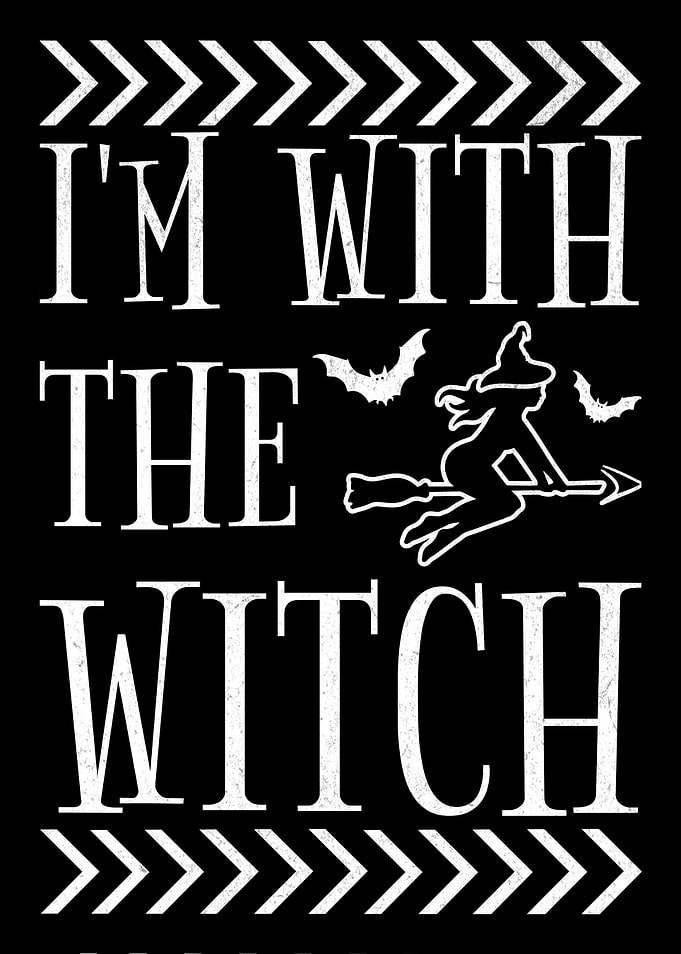 I'm With The Witch