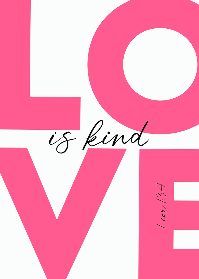 Love is Kind Pink Typography Art