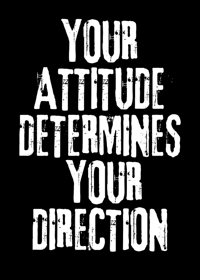 Attitude Determines Direction Inspirational Text Art