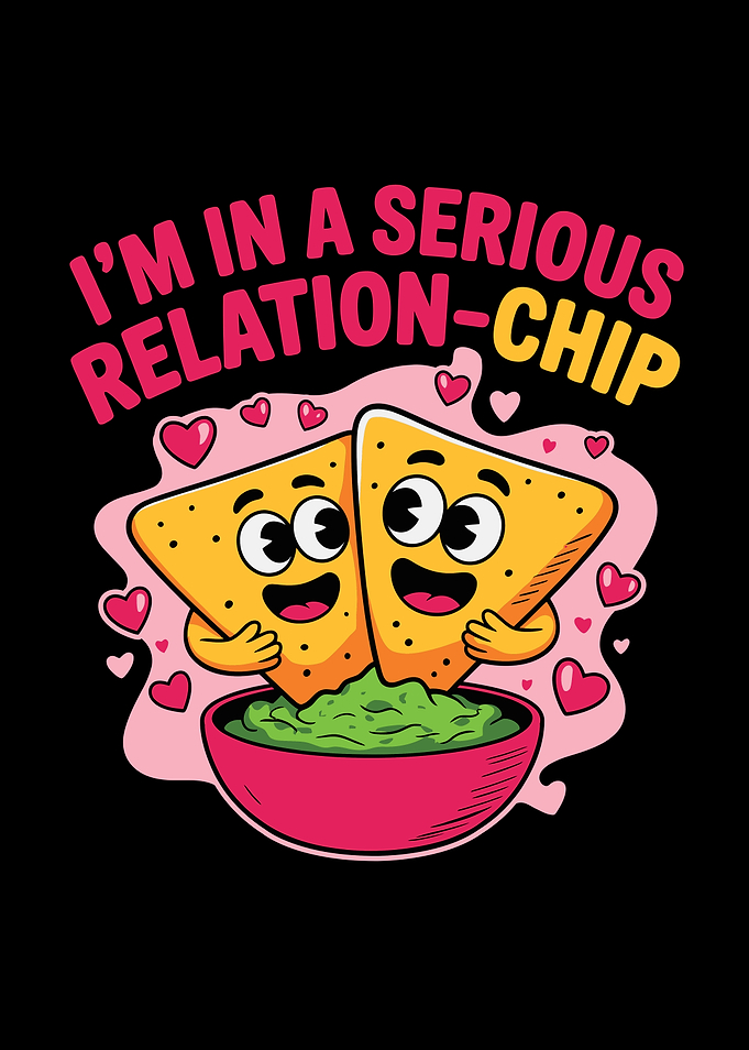 Serious Relation-chip Cartoon Food Pun