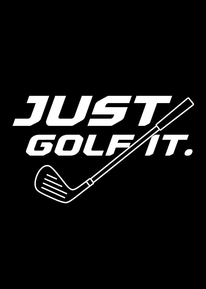 Just Golf It - Minimalist Design
