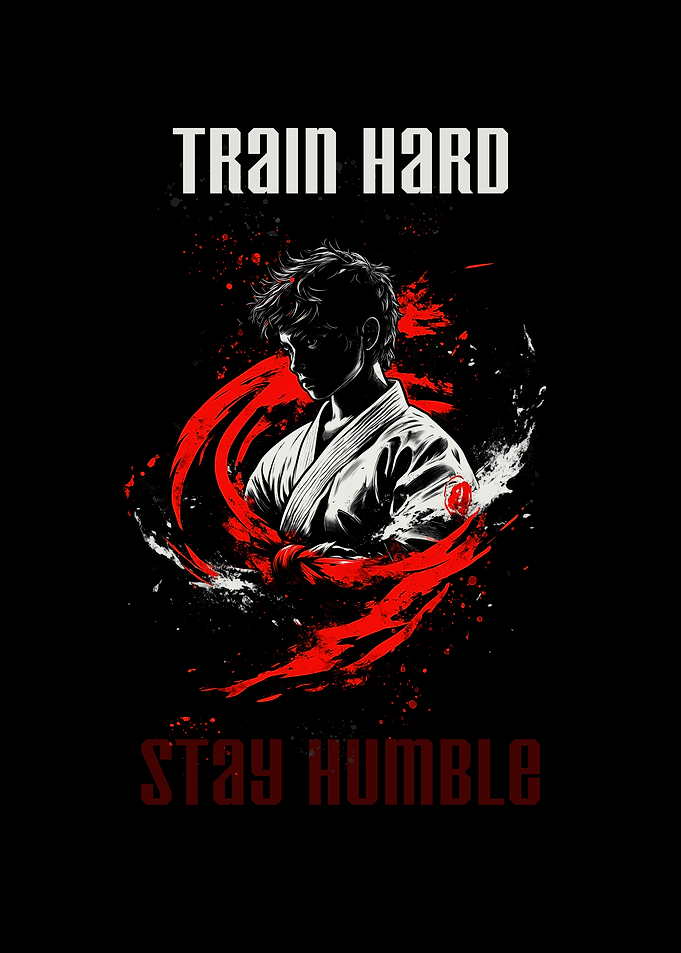 Train Hard, Stay Humble