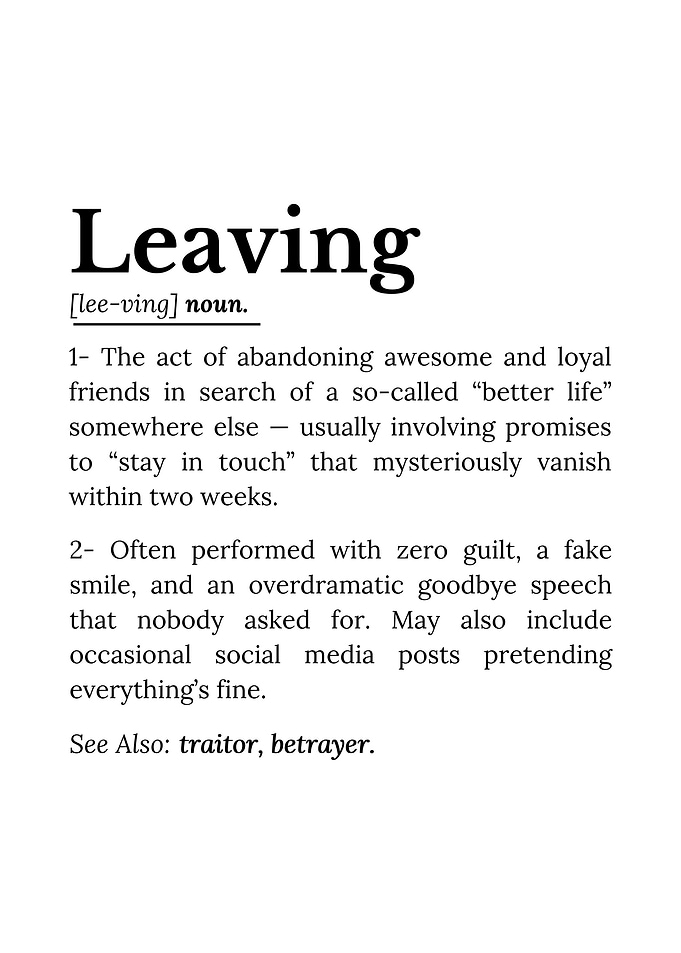 Humorous Definition of Leaving