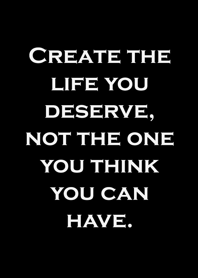 Inspirational Quote: Create the Life