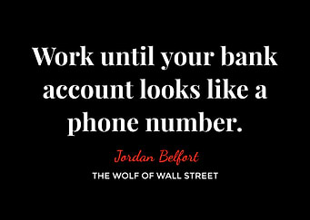 Wolf of Wall Street Quote