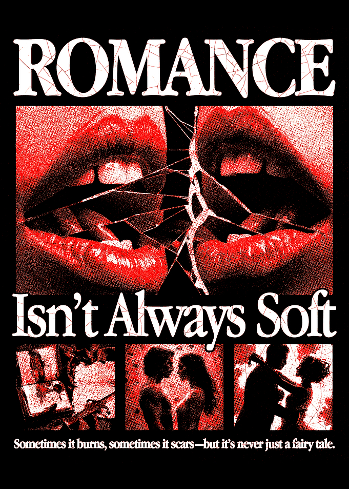 Romance Isn't Always Soft Poster