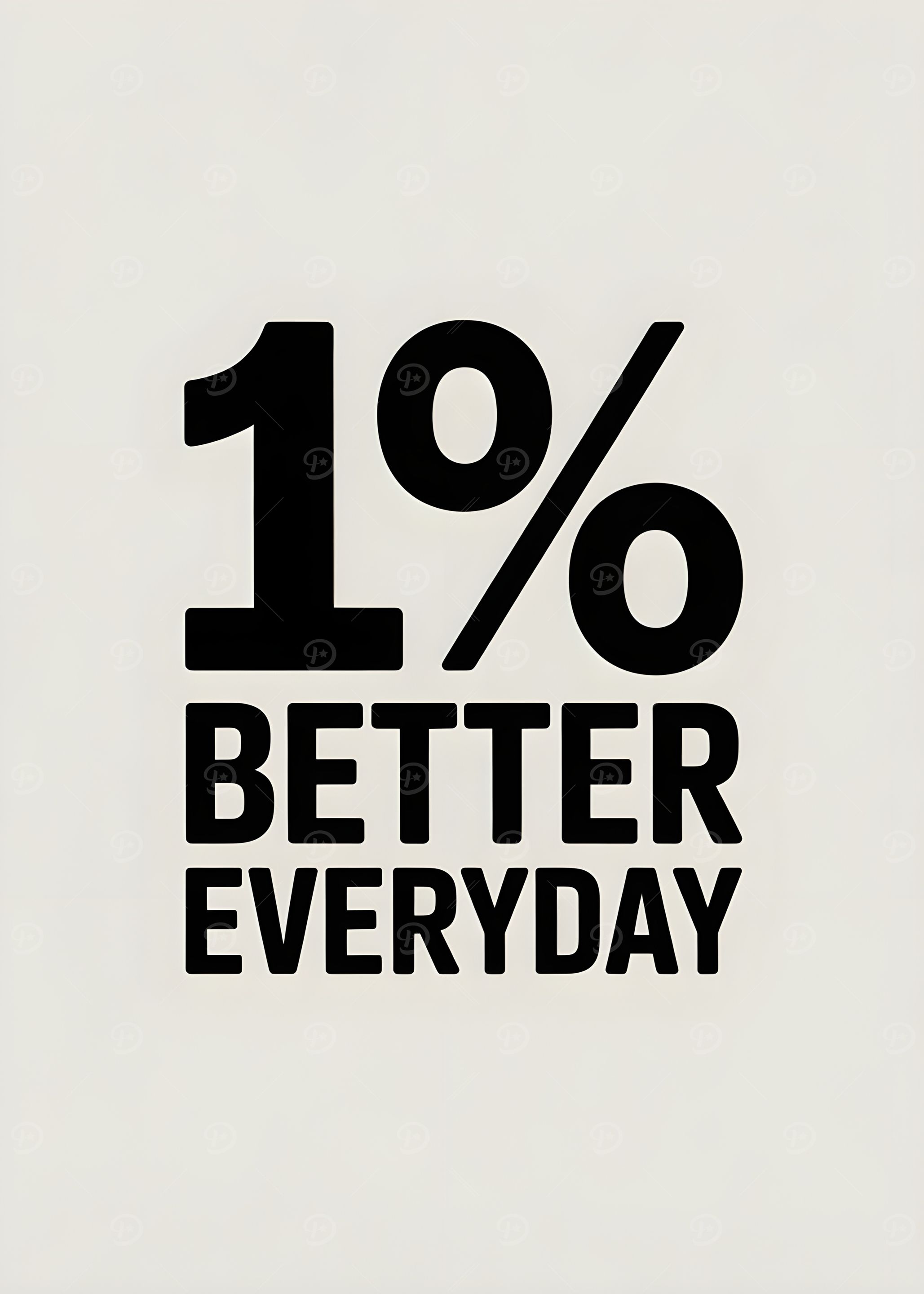 1% Better Everyday Motivational Text Art