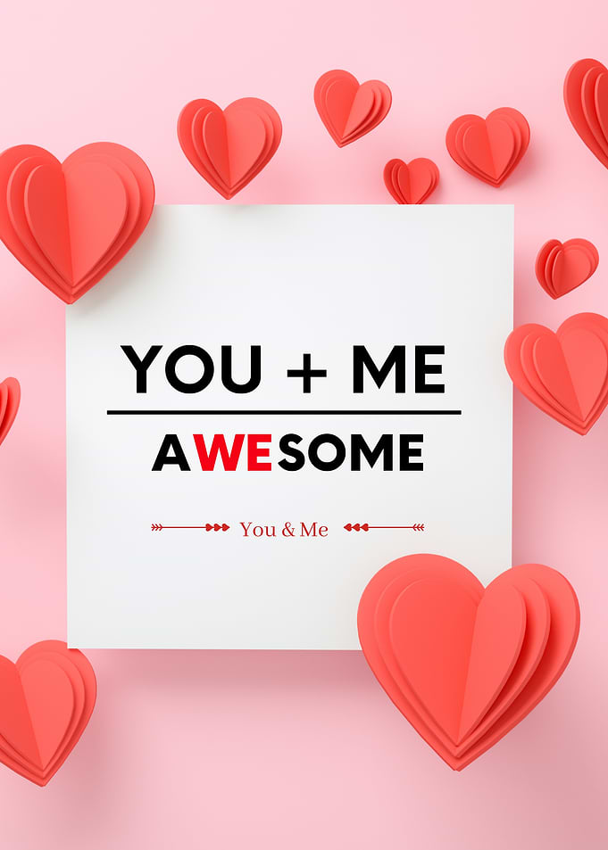 You and Me Awesome Valentine's Day