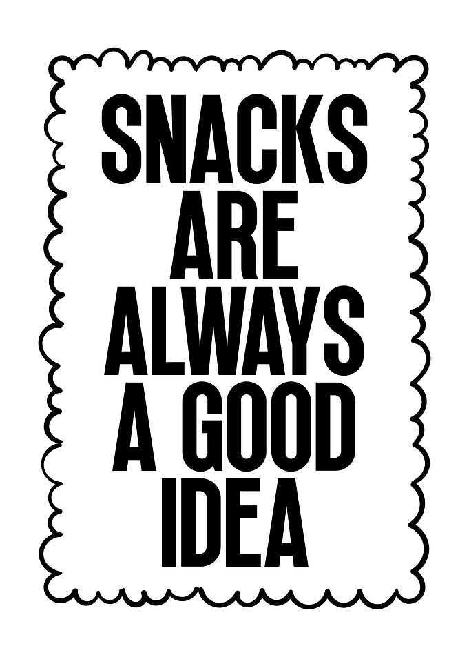 Snacks are always a good idea