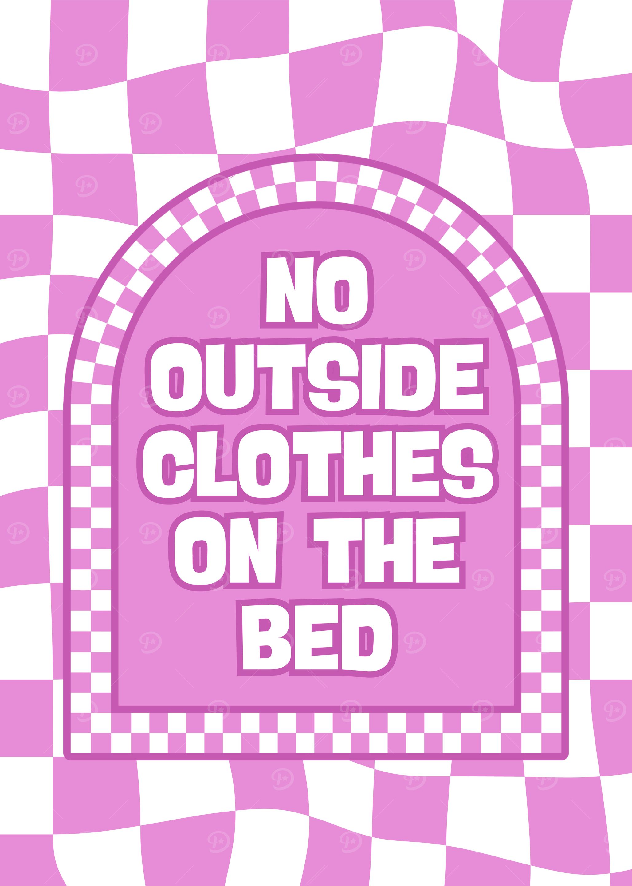 No Outside Clothes on the Bed