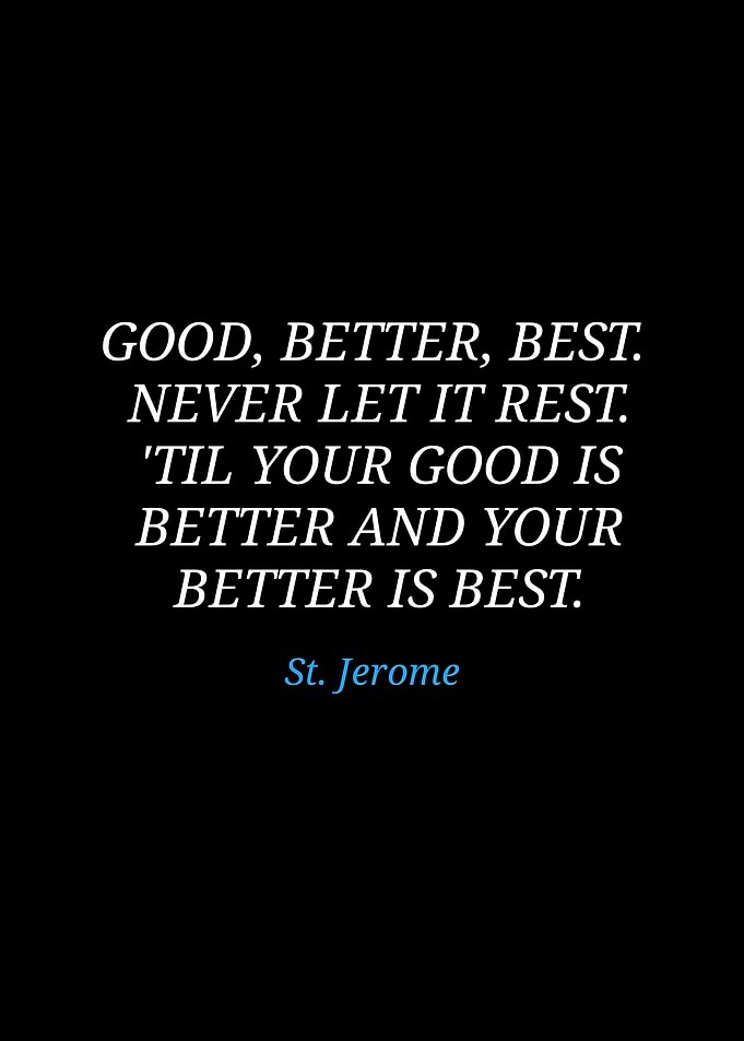 Inspirational Quote by St. Jerome