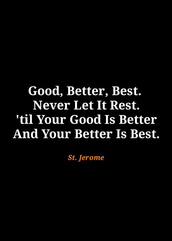 Inspirational Quote by St. Jerome