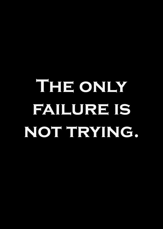 Inspirational Quote: The Only Failure