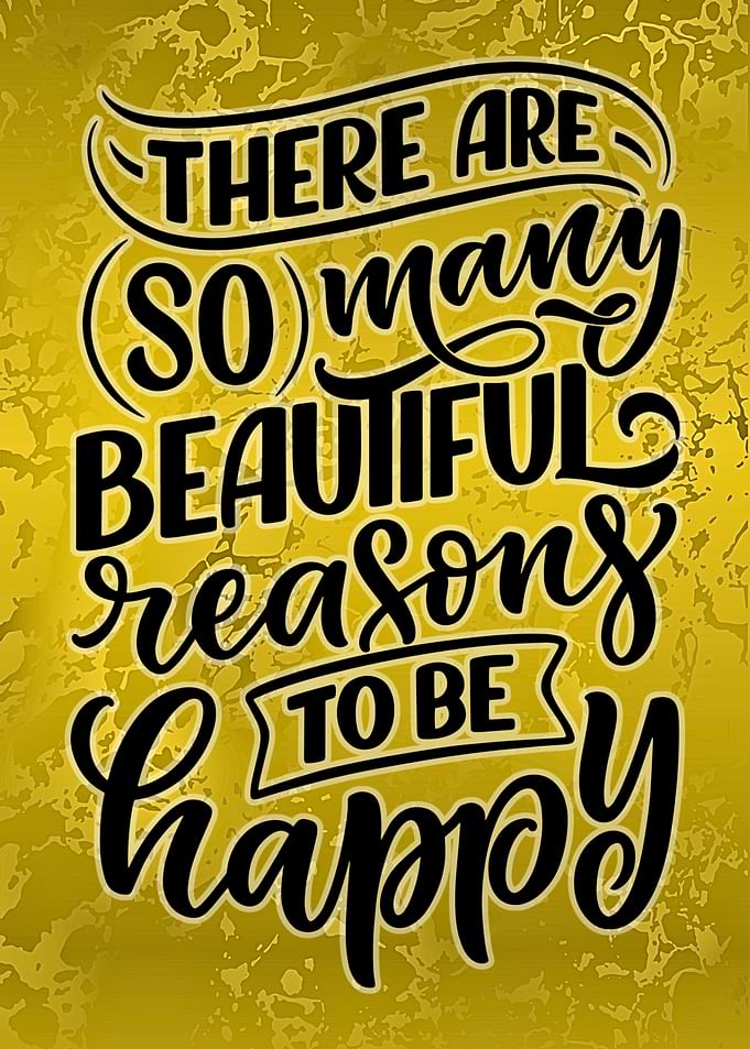 Reasons to be Happy Typography Art