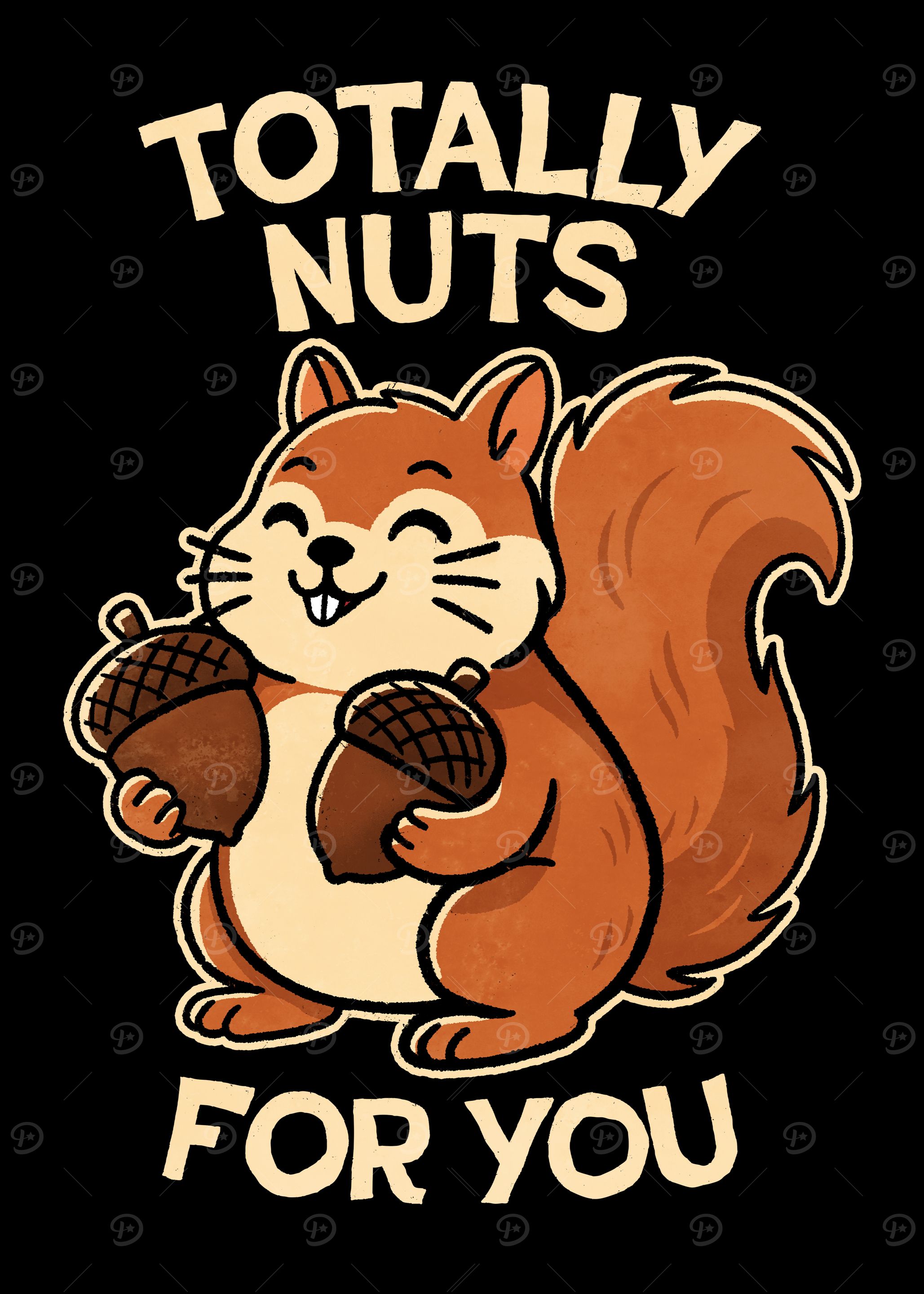 Totally Nuts For You Squirrel