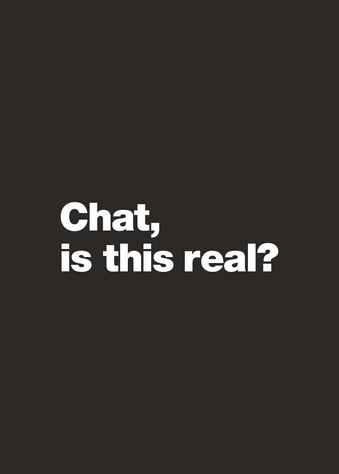 Chat, is this real?
