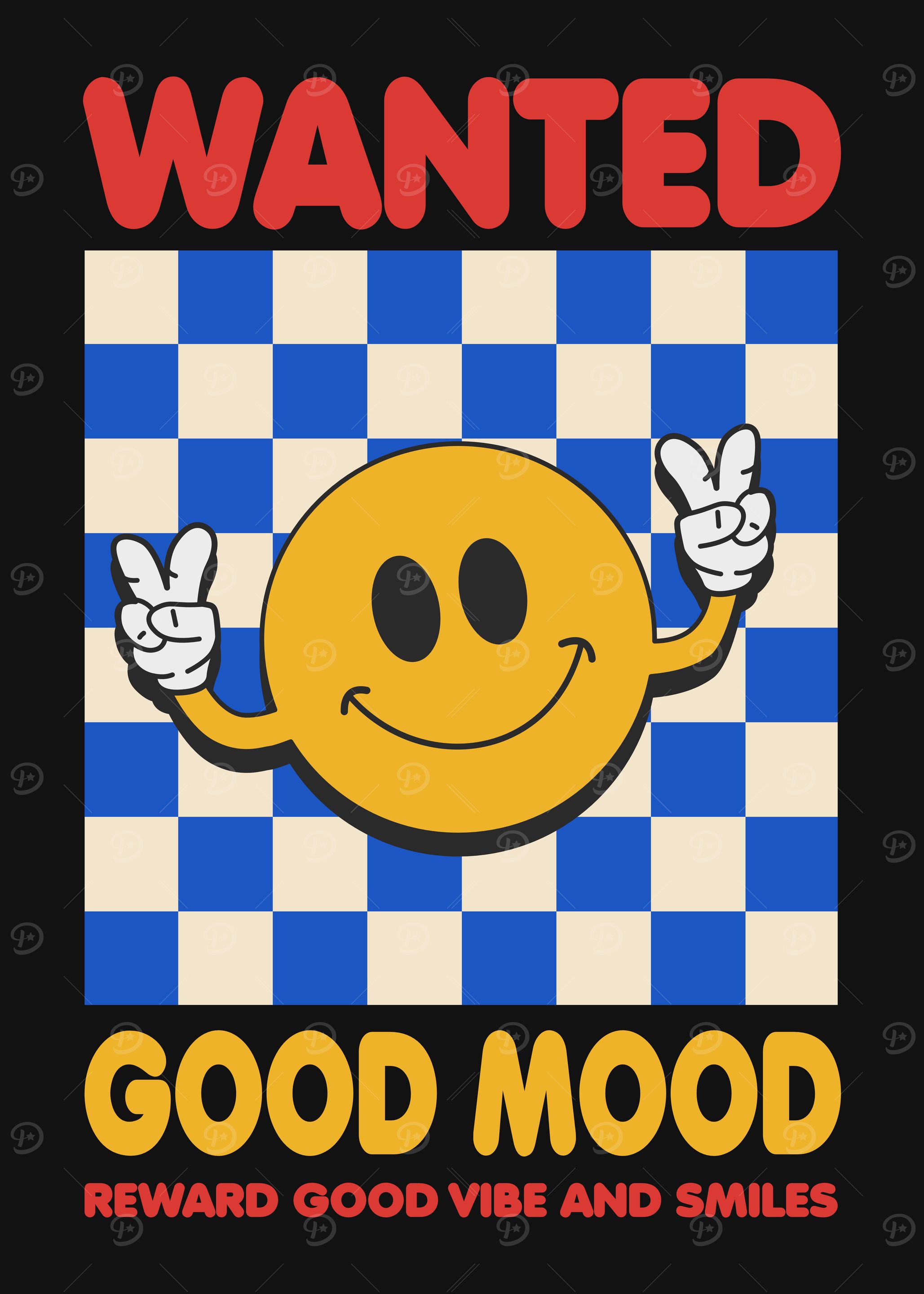 Wanted Good Mood Smiley Face Poster