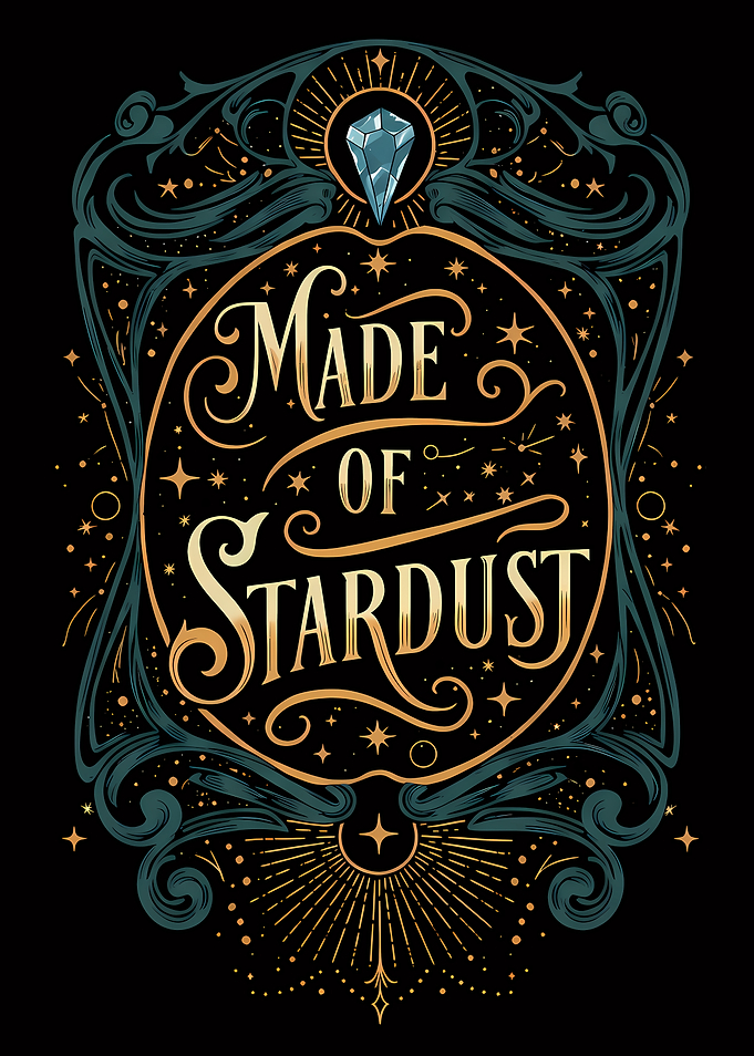 Made of Stardust – Elegant Gold Lettering Ornate Wall Art