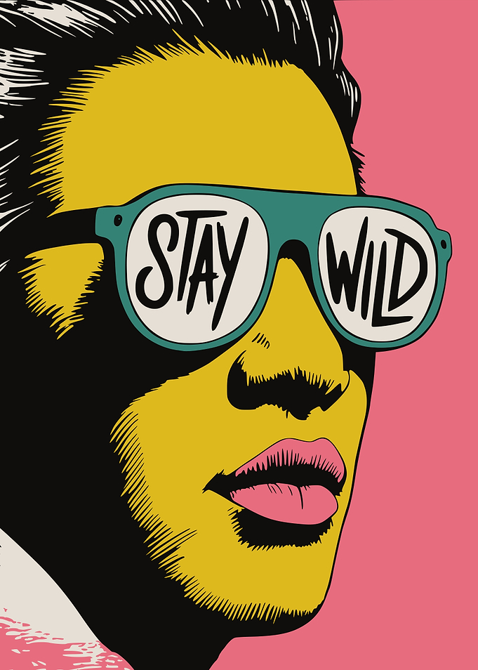 Stay Wild Pop Art Portrait with Sunglasses