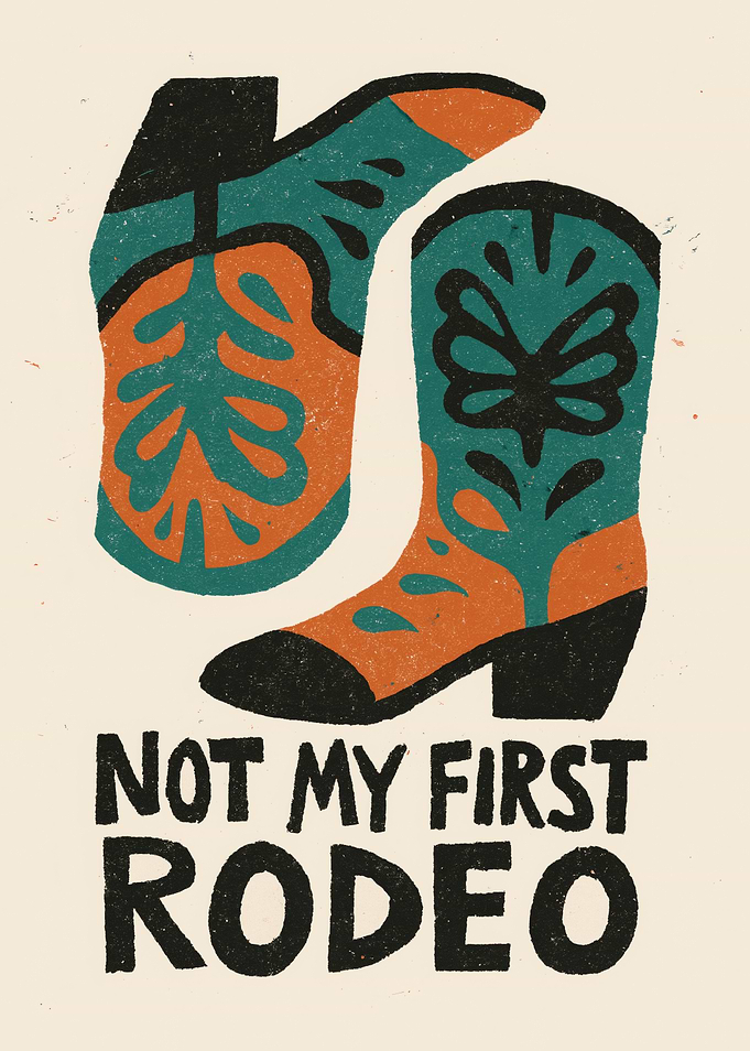 Not My First Rodeo Cowboy Boots