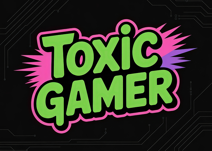 Toxic Gamer