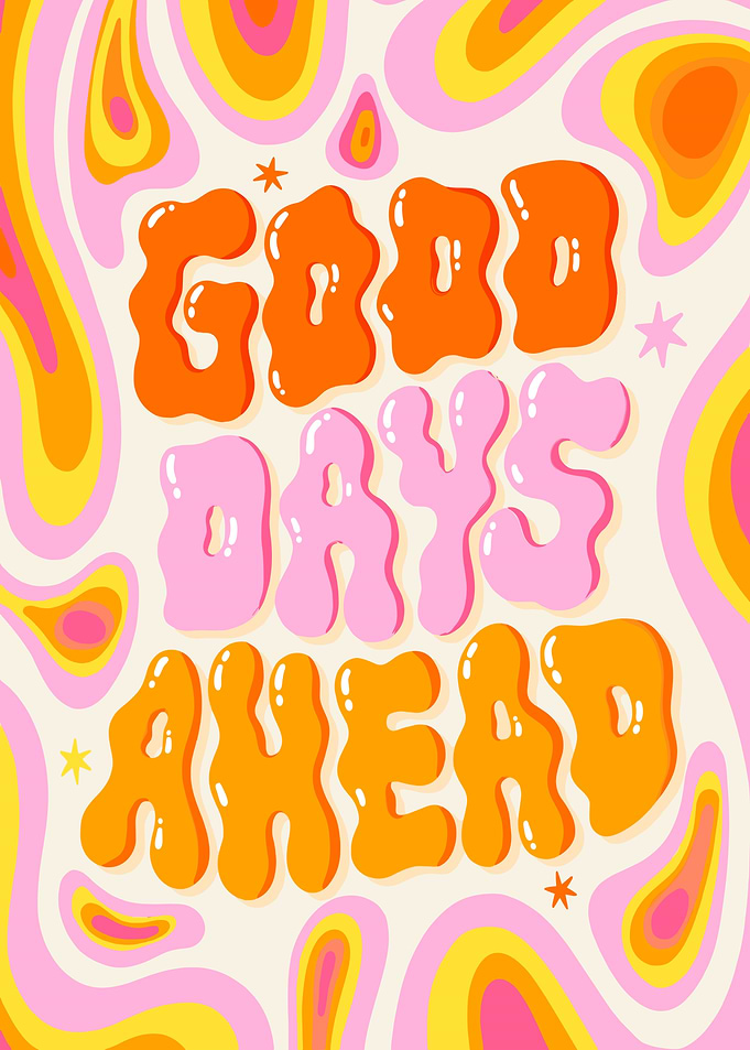 Good Days Ahead Retro Art