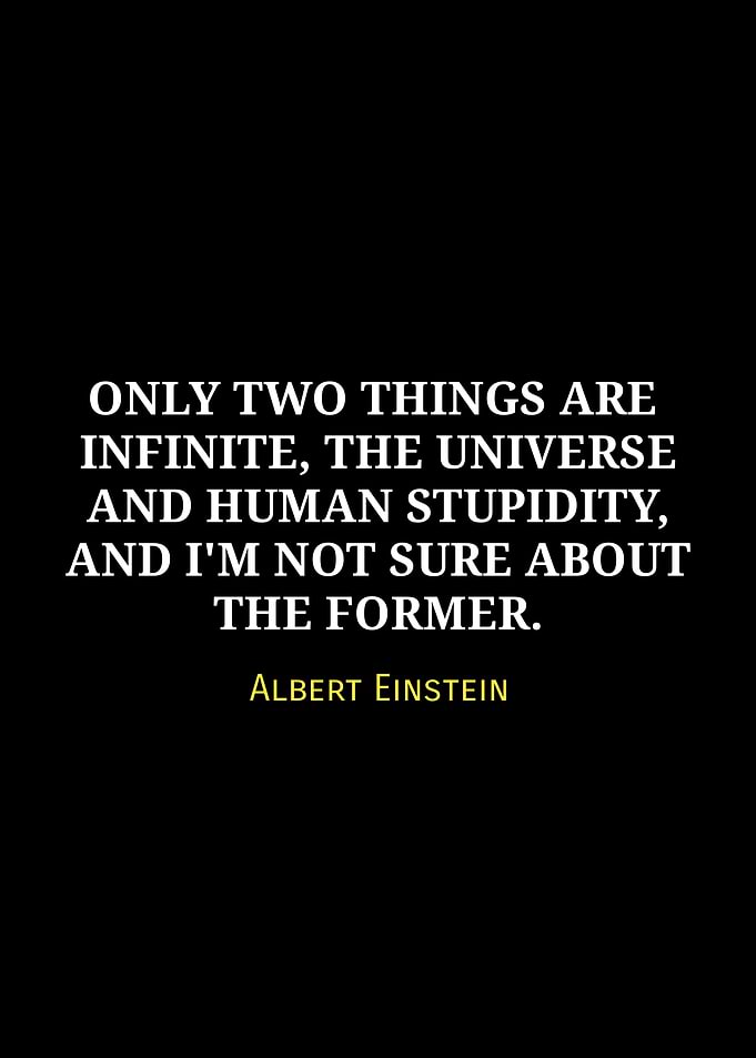 Einstein quote: Universe and Stupidity