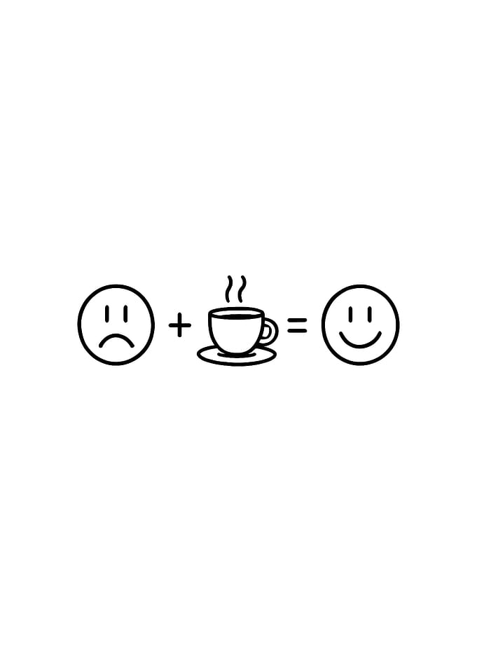 Need a pick me up? Coffee equals happiness, a simple equation for a better day, boost your mood now