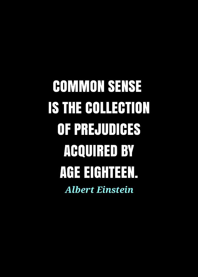 Einstein Quote: Common Sense